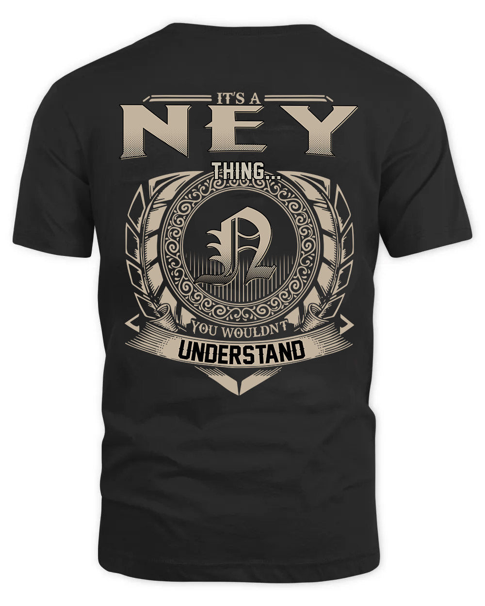 NEY HH88-K2–Personalized Name Quote Apparel “It’s a/an NAME Thing You Wouldn’t Understand”
