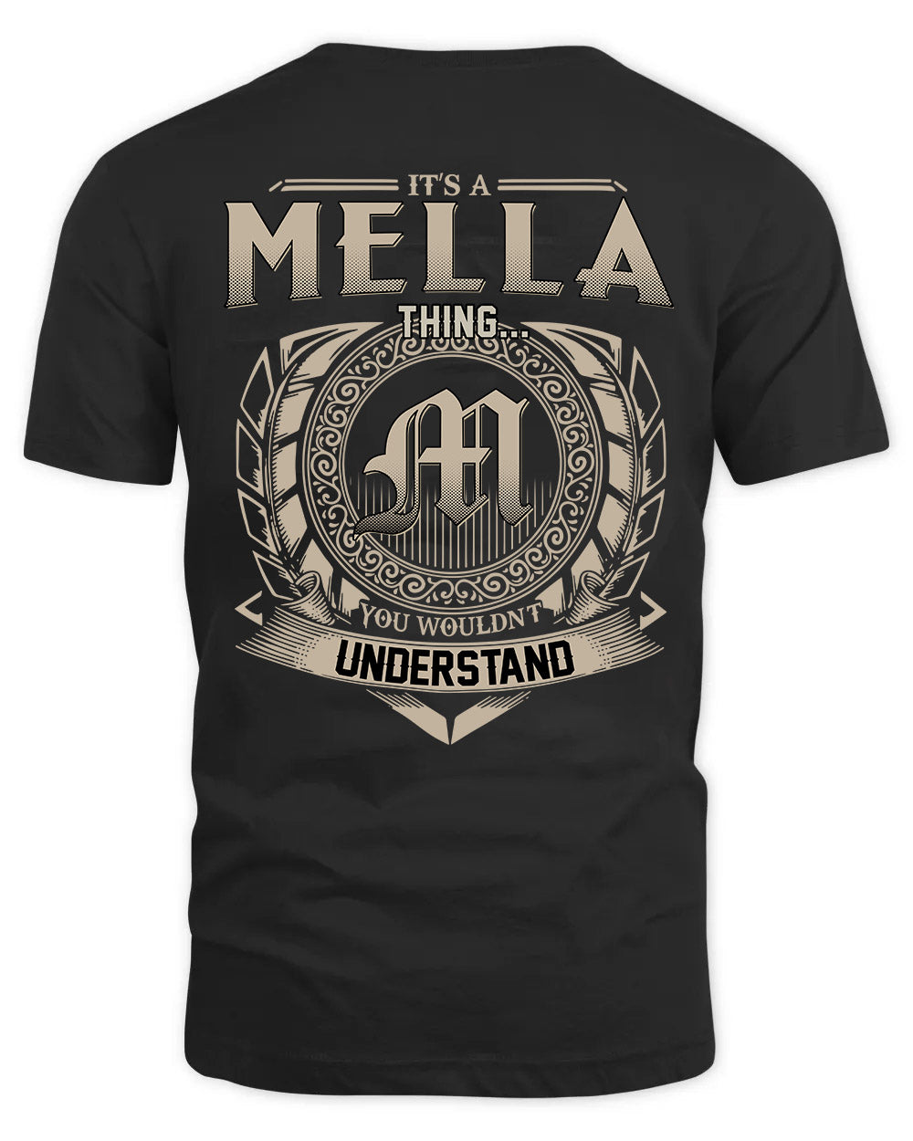 MELLA HH88-K2–Personalized Name Quote Apparel “It’s a/an NAME Thing You Wouldn’t Understand”