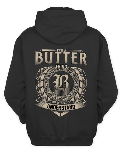 BUTTER HH88-K2–Personalized Name Quote Apparel “It’s a/an NAME Thing You Wouldn’t Understand”
