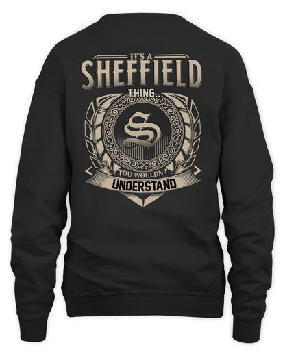 SHEFFIELD HH88-K2–Personalized Name Quote Apparel “It’s a/an NAME Thing You Wouldn’t Understand”