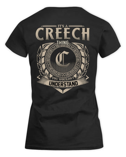 CREECH HH88-K2–Personalized Name Quote Apparel “It’s a/an NAME Thing You Wouldn’t Understand”