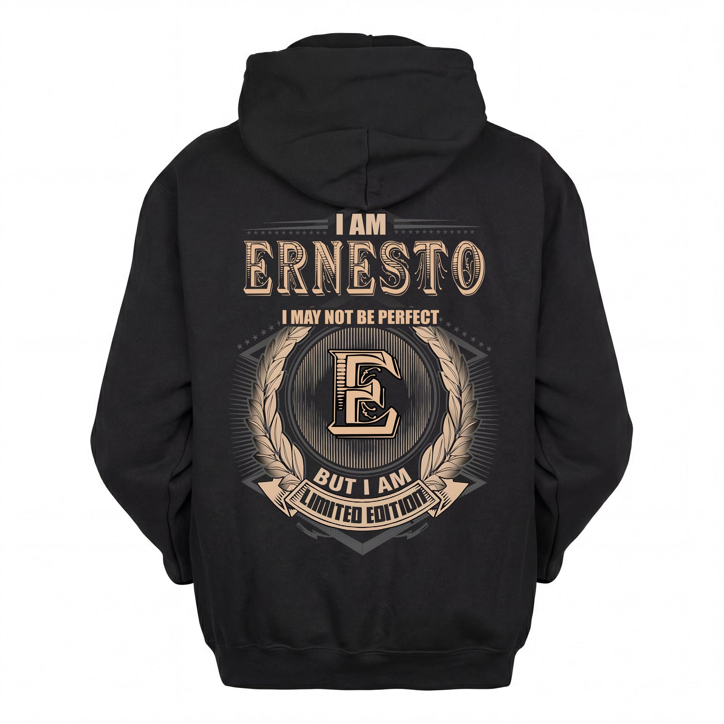 ERNESTO 2K-101–Personalized Name Quote Apparel “I Am NAME May Not Be Perfect But I Am Limited Edition”