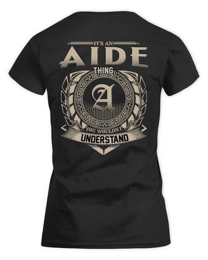 AIDE HH88-K2–Personalized Name Quote Apparel “It’s a/an NAME Thing You Wouldn’t Understand”