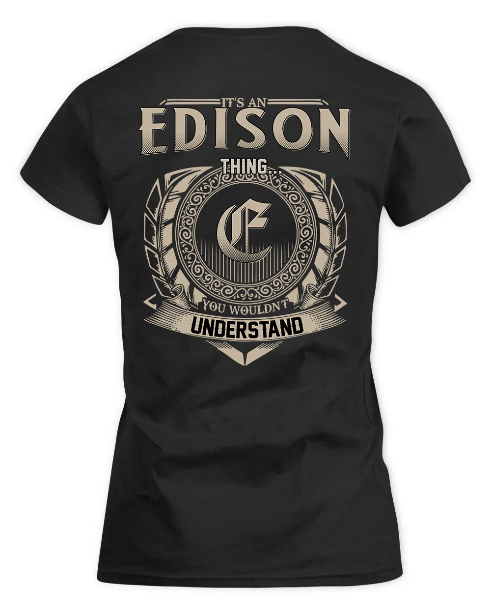 EDISON HH88-K2–Personalized Name Quote Apparel “It’s a/an NAME Thing You Wouldn’t Understand”