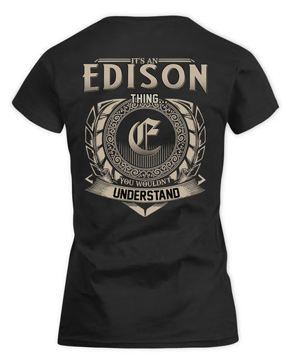 EDISON HH88-K2–Personalized Name Quote Apparel “It’s a/an NAME Thing You Wouldn’t Understand”