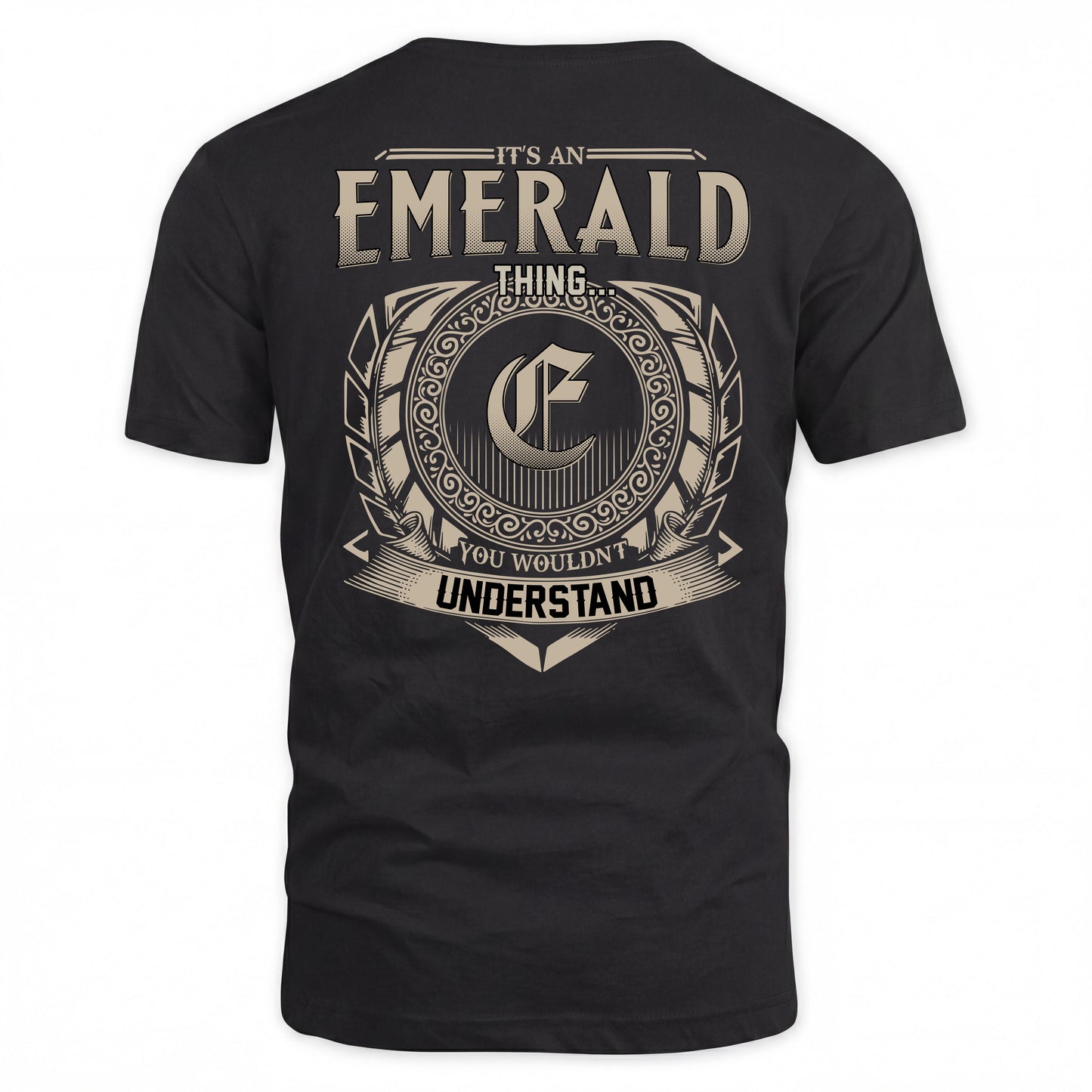 EMERALD HH88-K2–Personalized Name Quote Apparel “It’s a/an NAME Thing You Wouldn’t Understand”