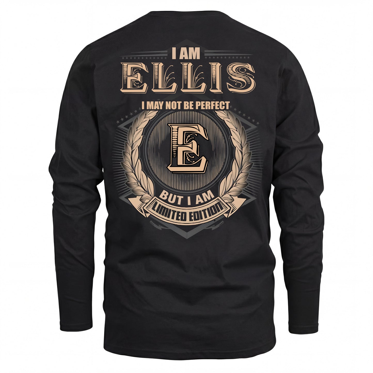 ELLIS 2K-101–Personalized Name Quote Apparel “I Am NAME May Not Be Perfect But I Am Limited Edition”