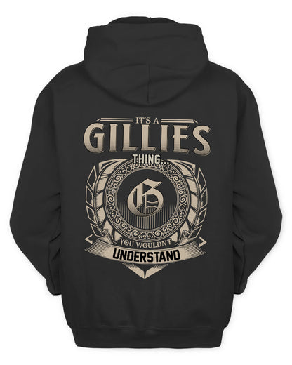 GILLIES HH88-K2–Personalized Name Quote Apparel “It’s a/an NAME Thing You Wouldn’t Understand”