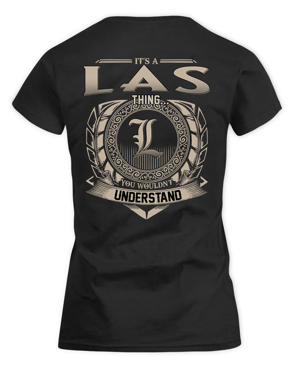 LAS HH88-K2–Personalized Name Quote Apparel “It’s a/an NAME Thing You Wouldn’t Understand”