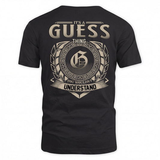 GUESS HH88-K2–Personalized Name Quote Apparel “It’s a/an NAME Thing You Wouldn’t Understand”