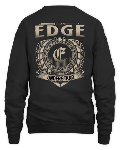 EDGE HH88-K2–Personalized Name Quote Apparel “It’s a/an NAME Thing You Wouldn’t Understand”