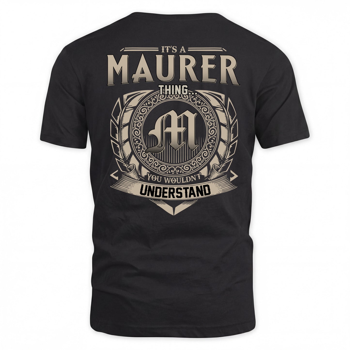 MAURER HH88-K2–Personalized Name Quote Apparel “It’s a/an NAME Thing You Wouldn’t Understand”