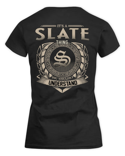 SLATON HH88-K2–Personalized Name Quote Apparel “It’s a/an NAME Thing You Wouldn’t Understand”