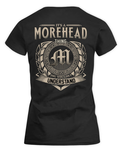 MOREIRA HH88-K2–Personalized Name Quote Apparel “It’s a/an NAME Thing You Wouldn’t Understand”