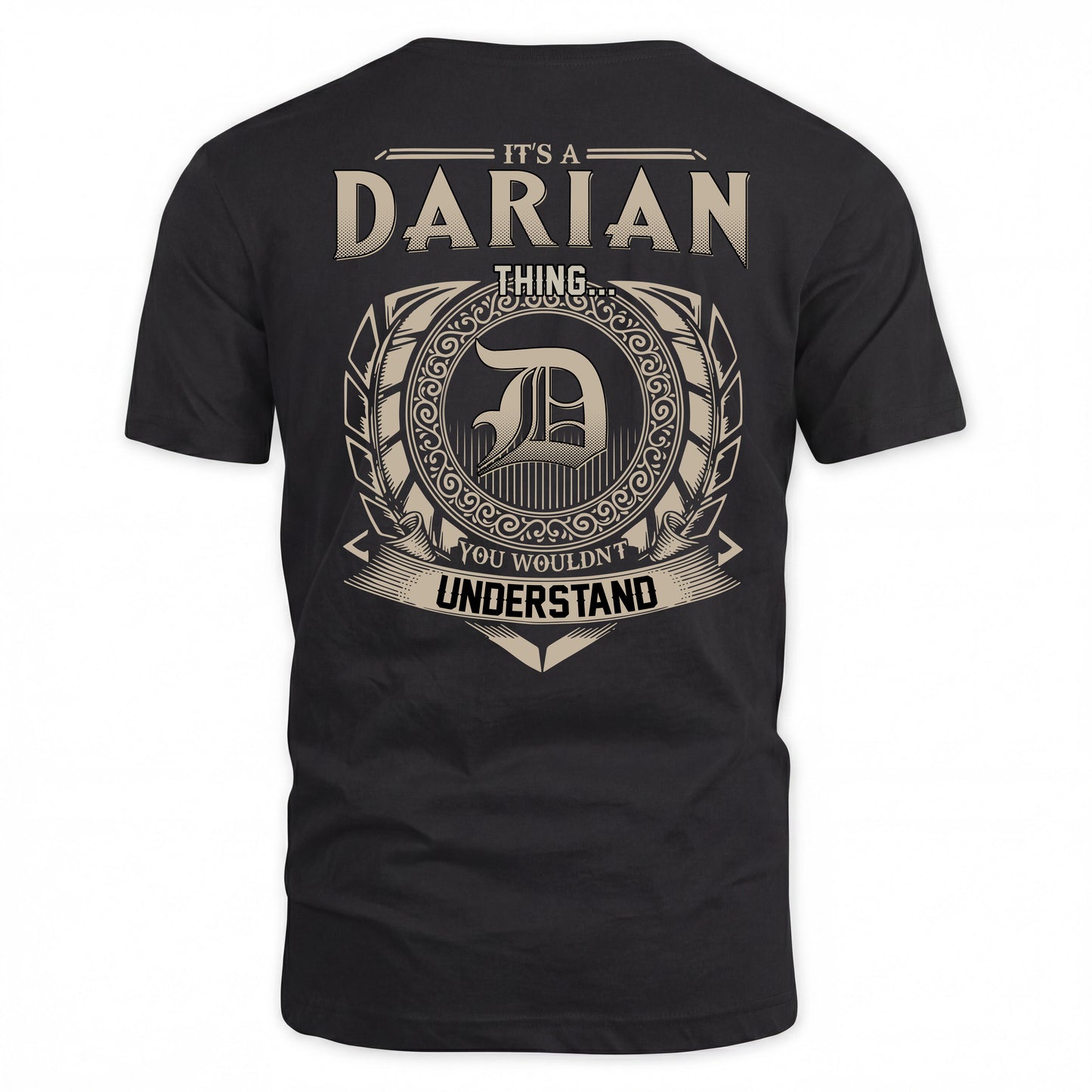 DARIAN HH88-K2–Personalized Name Quote Apparel “It’s a/an NAME Thing You Wouldn’t Understand”