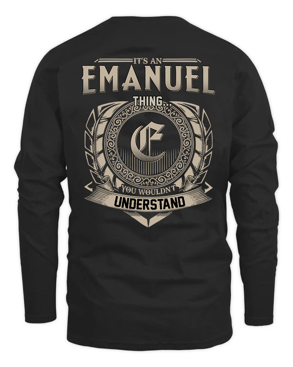 EMANUEL HH88-K2–Personalized Name Quote Apparel “It’s a/an NAME Thing You Wouldn’t Understand”