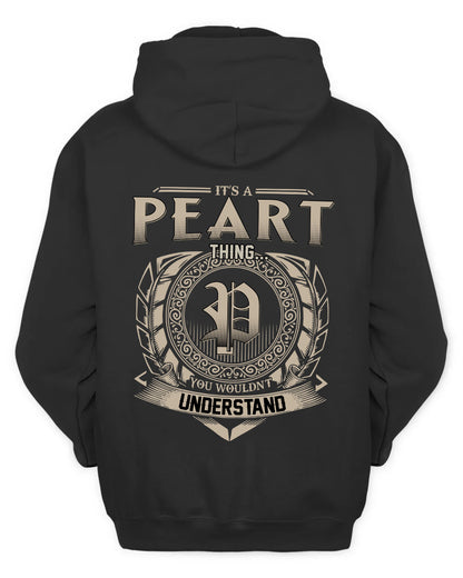 PEART HH88-K2–Personalized Name Quote Apparel “It’s a/an NAME Thing You Wouldn’t Understand”