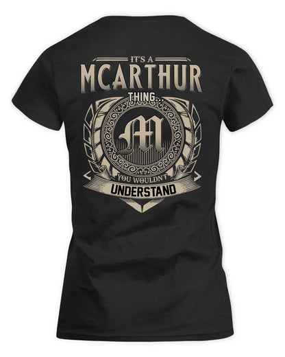 MCARTHUR HH88-K2–Personalized Name Quote Apparel “It’s a/an NAME Thing You Wouldn’t Understand”