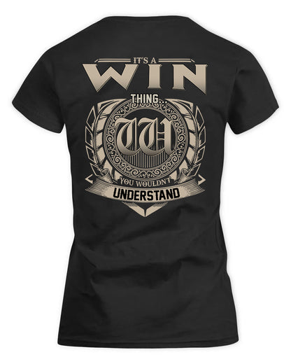 WIND HH88-K2–Personalized Name Quote Apparel “It’s a/an NAME Thing You Wouldn’t Understand”