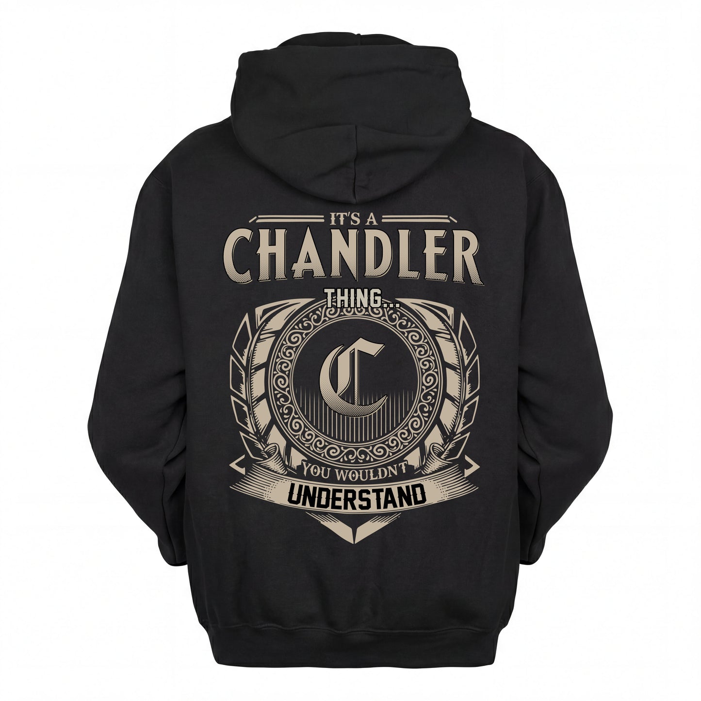 CHANDLER HH88-K2–Personalized Name Quote Apparel “It’s an NAME Thing You Wouldn’t Understand”