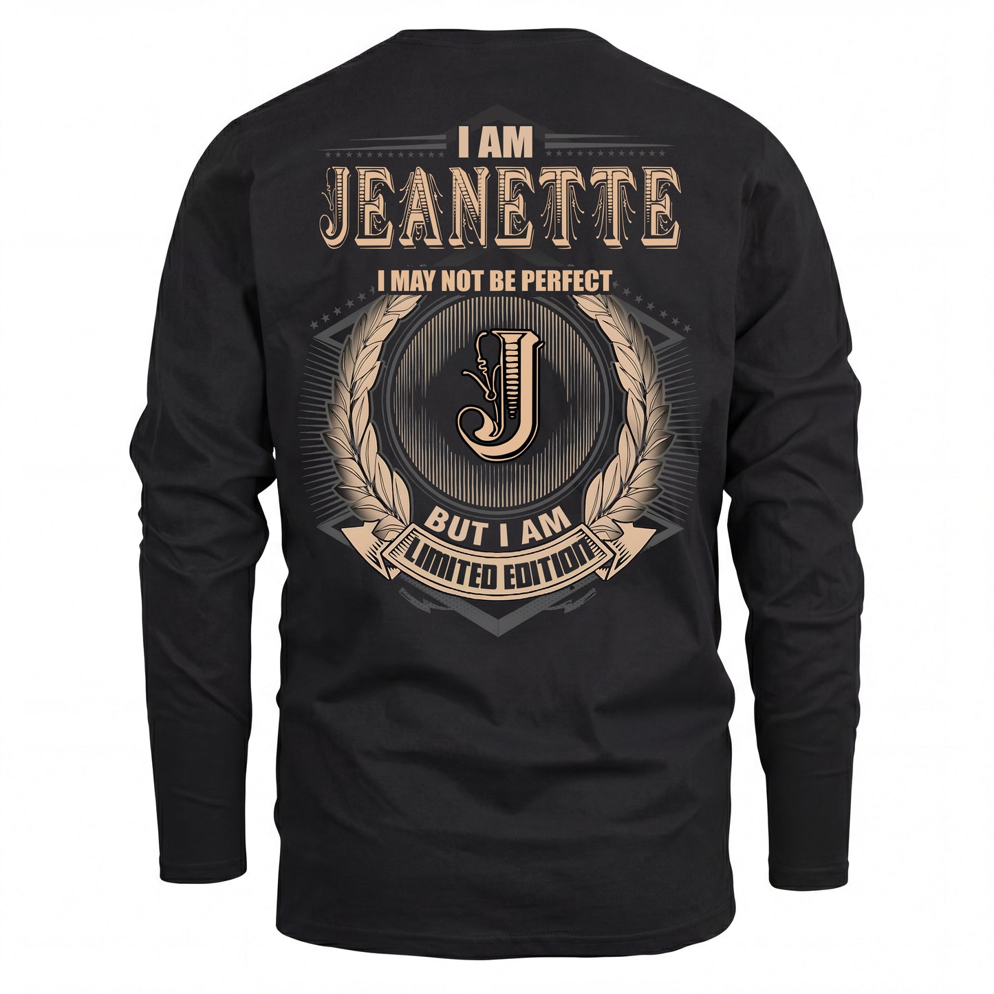 JEANETTE 2K-101–Personalized Name Quote Apparel “I Am NAME May Not Be Perfect But I Am Limited Edition”