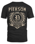 PIERSON HH88-K2–Personalized Name Quote Apparel “It’s a/an NAME Thing You Wouldn’t Understand”