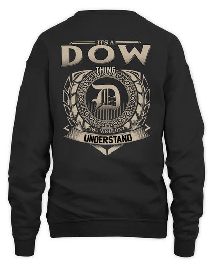 DOW HH88-K2–Personalized Name Quote Apparel “It’s a/an NAME Thing You Wouldn’t Understand”
