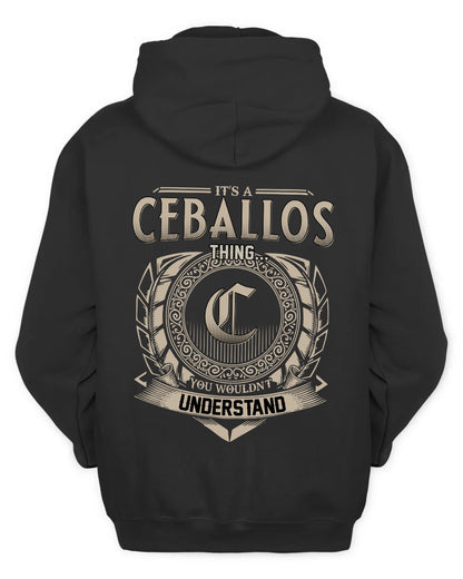 CEBALLOS HH88-K2–Personalized Name Quote Apparel “It’s a/an NAME Thing You Wouldn’t Understand”