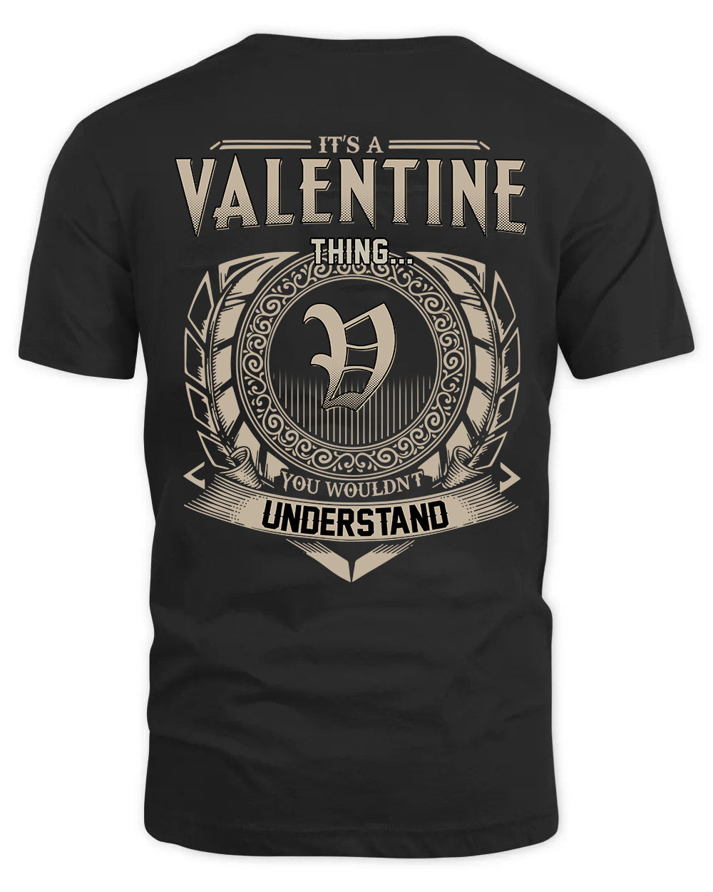 VALENTINE HH88-K2–Personalized Name Quote Apparel “It’s a/an NAME Thing You Wouldn’t Understand”
