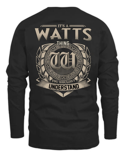 WATTS HH88-K2–Personalized Name Quote Apparel “It’s a/an NAME Thing You Wouldn’t Understand”