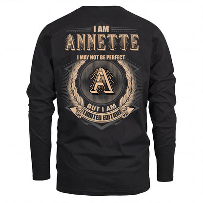ANNETTE 2K-101–Personalized Name Quote Apparel “I Am NAME May Not Be Perfect But I Am Limited Edition”