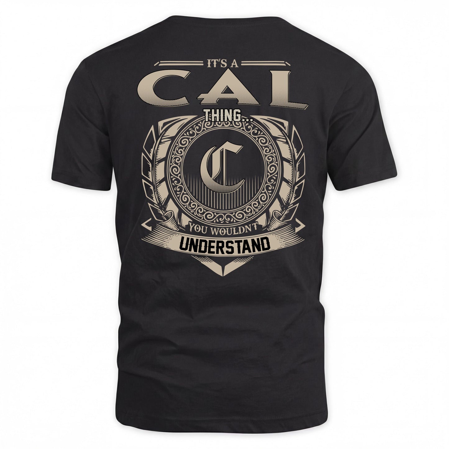 CAL HH88-K2–Personalized Name Quote Apparel “It’s a/an NAME Thing You Wouldn’t Understand”