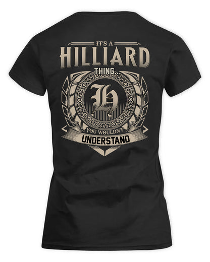 HILLIARD HH88-K2–Personalized Name Quote Apparel “It’s a/an NAME Thing You Wouldn’t Understand”