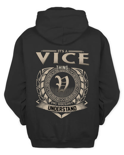 VICE HH88-K2–Personalized Name Quote Apparel “It’s a/an NAME Thing You Wouldn’t Understand”