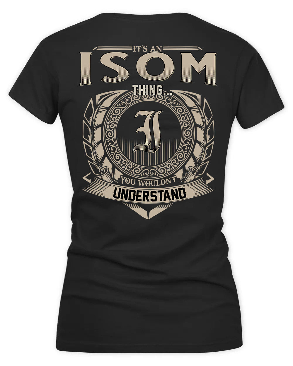 ISON HH88-K2–Personalized Name Quote Apparel “It’s a/an NAME Thing You Wouldn’t Understand”