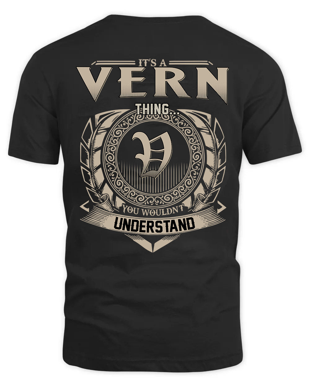VERN HH88-K2–Personalized Name Quote Apparel “It’s a/an NAME Thing You Wouldn’t Understand”