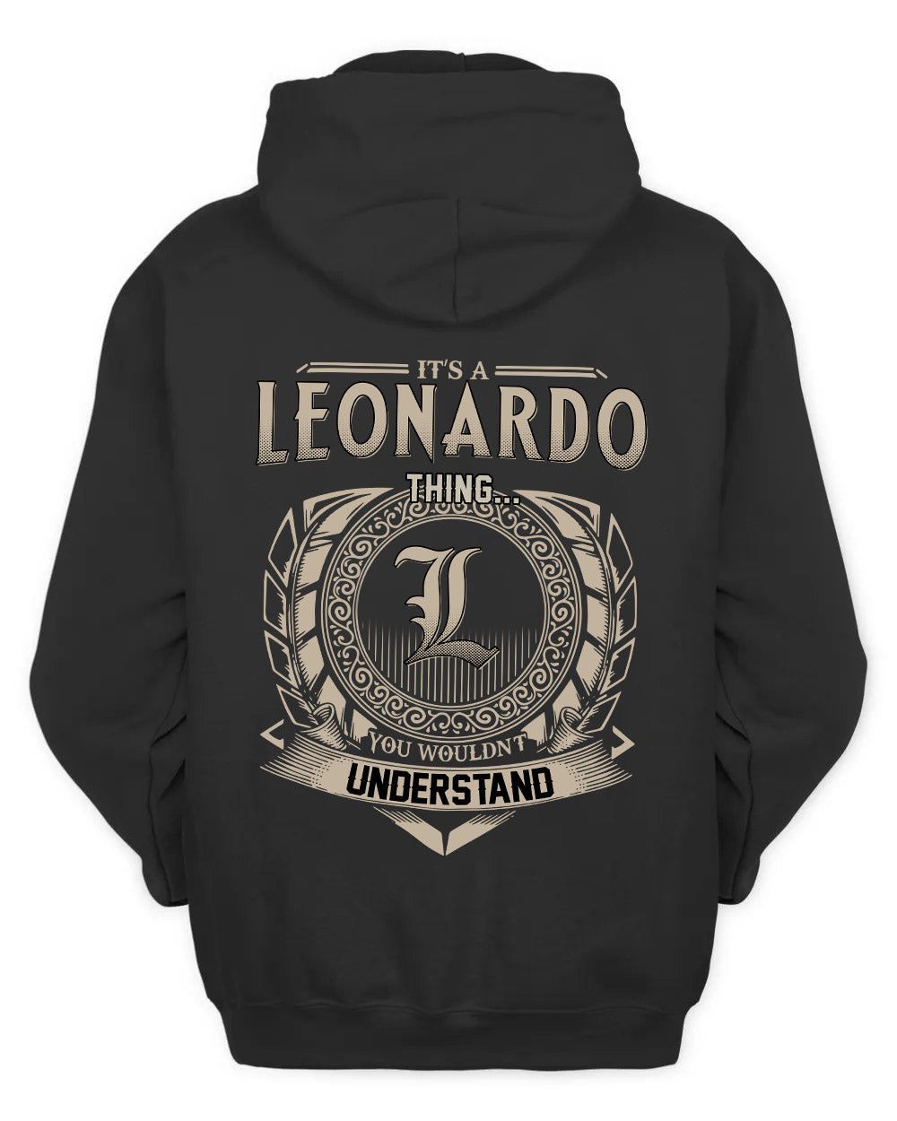 LEONARDO HH88-K2–Personalized Name Quote Apparel “It’s a/an NAME Thing You Wouldn’t Understand”