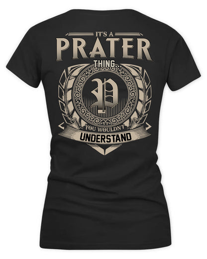 PRATER HH88-K2–Personalized Name Quote Apparel “It’s a/an NAME Thing You Wouldn’t Understand”