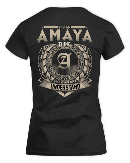AMAYA HH88-K2–Personalized Name Quote Apparel “It’s a/an NAME Thing You Wouldn’t Understand”