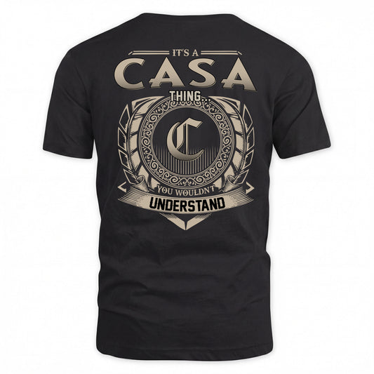 CASA HH88-K2–Personalized Name Quote Apparel “It’s a/an NAME Thing You Wouldn’t Understand”