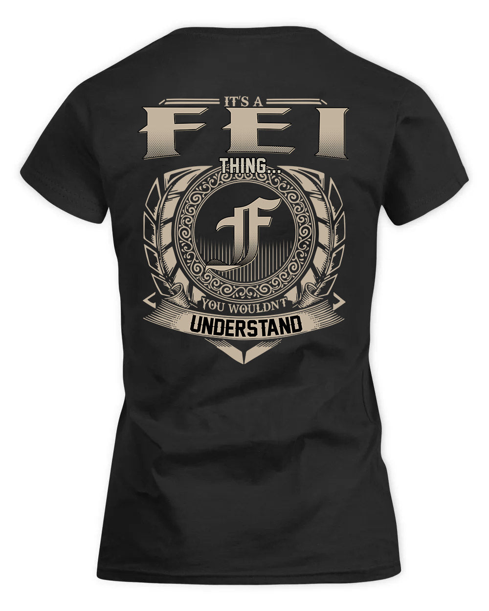 FEI HH88-K2–Personalized Name Quote Apparel “It’s a/an NAME Thing You Wouldn’t Understand”