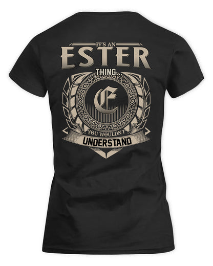 ESTER HH88-K2–Personalized Name Quote Apparel “It’s a/an NAME Thing You Wouldn’t Understand”