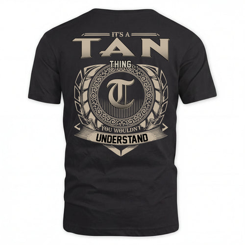TAN HH88-K2–Personalized Name Quote Apparel “It’s an NAME Thing You Wouldn’t Understand”