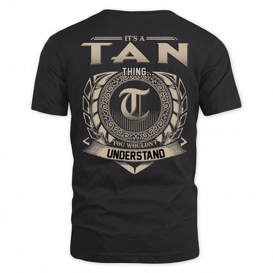 TAN HH88-K2–Personalized Name Quote Apparel “It’s an NAME Thing You Wouldn’t Understand”