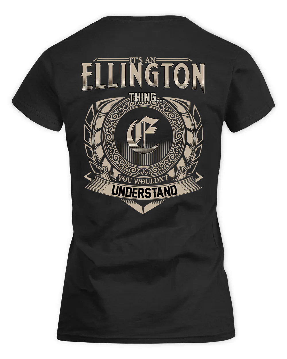 ELLINGTON HH88-K2–Personalized Name Quote Apparel “It’s a/an NAME Thing You Wouldn’t Understand”