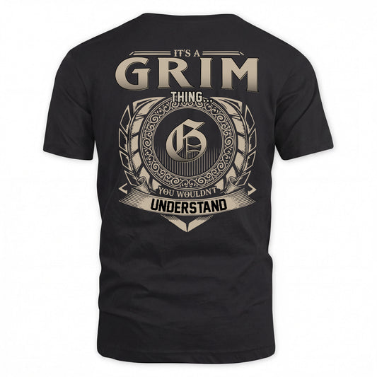GRIM HH88-K2–Personalized Name Quote Apparel “It’s a/an NAME Thing You Wouldn’t Understand”