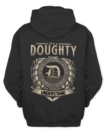 DOUGHTY HH88-K2–Personalized Name Quote Apparel “It’s a/an NAME Thing You Wouldn’t Understand”