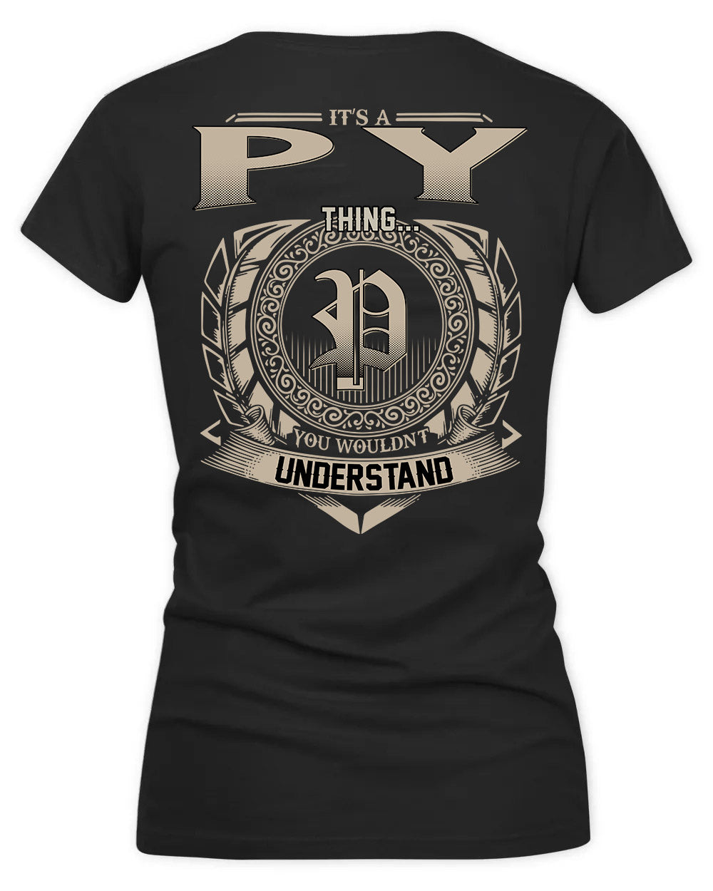 PY HH88-K2–Personalized Name Quote Apparel “It’s a/an NAME Thing You Wouldn’t Understand”