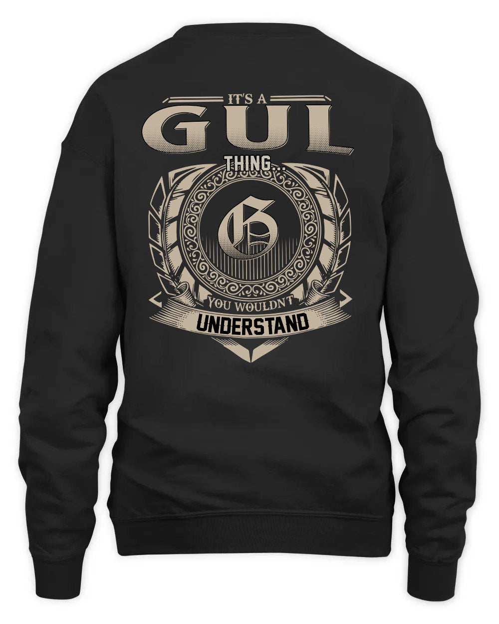 GUL HH88-K2–Personalized Name Quote Apparel “It’s a/an NAME Thing You Wouldn’t Understand”