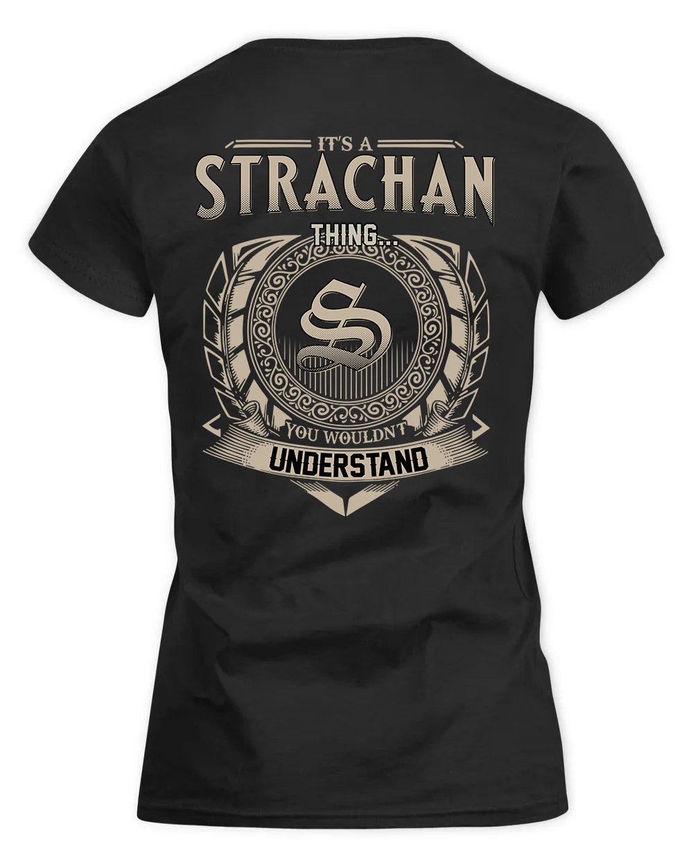 STRAIN HH88-K2–Personalized Name Quote Apparel “It’s a/an NAME Thing You Wouldn’t Understand”